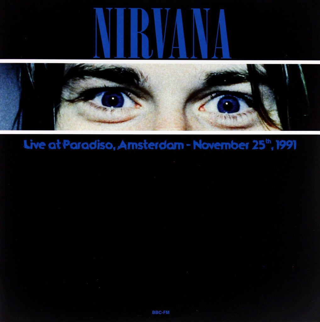 Nirvana Live At Paradiso. Amsterdam November 25. 1991 Vinyl
