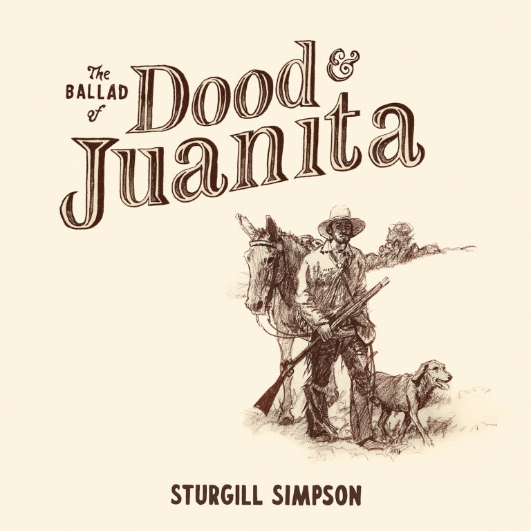 Sturgill Simpson The Ballad Of Dood & Juanita CD