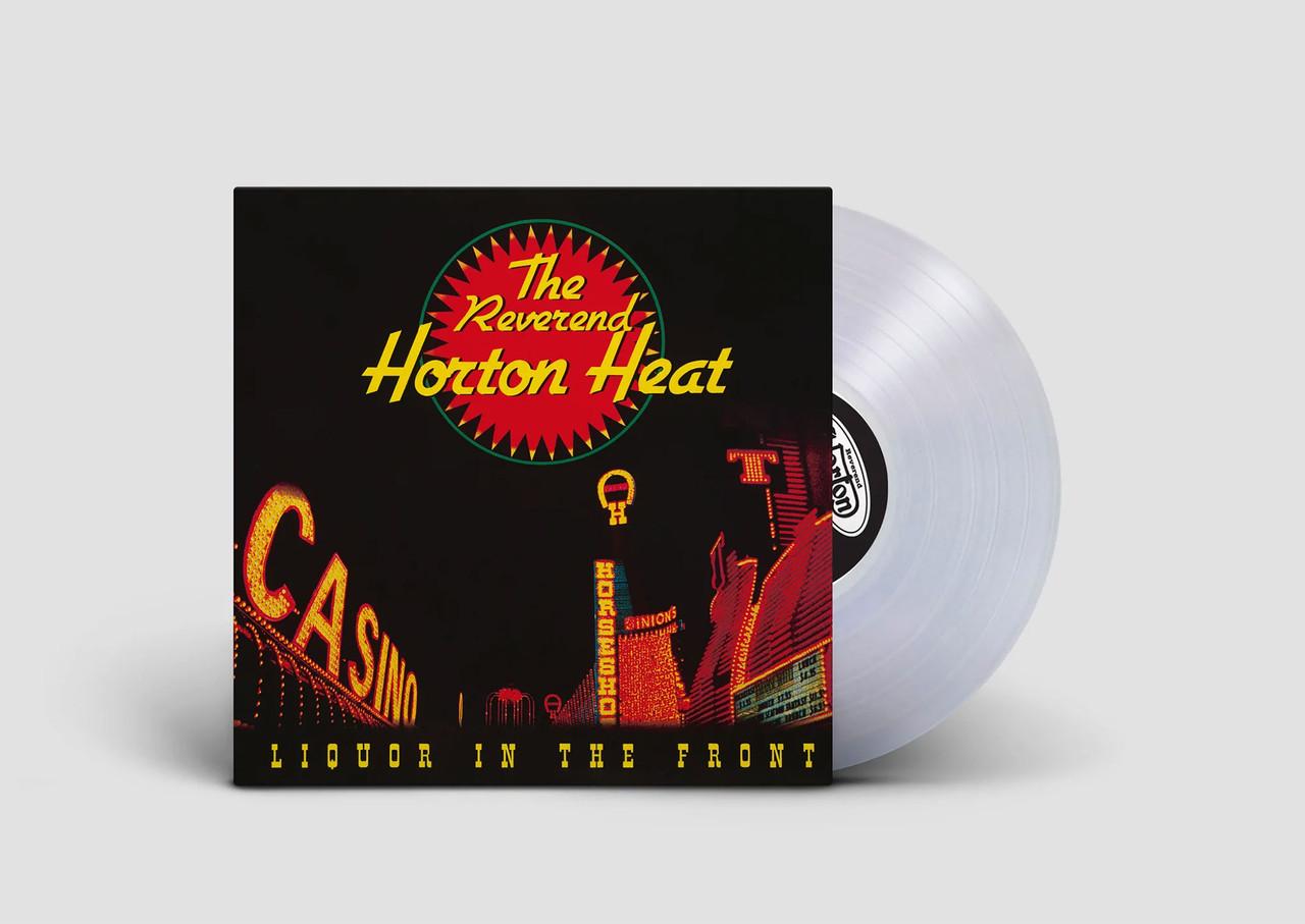 The Reverend Horton Heat Liquor In The Front Vinyl